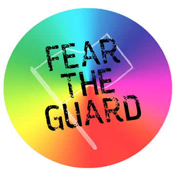 Hologram Rainbow "Fear the Guard" Circle Sticker